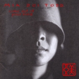 Mia Doi Todd - Come Out Of Your Mine '1999