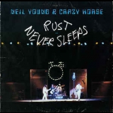 Neil young & Crazy Horse - Rust Never Sleeps '1979
