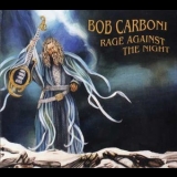 Bob Carboni - Rage Against The Night '2018 - Album