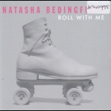 Natasha Bedingfield - Roll With Me '2019