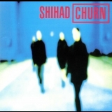 Shihad - Churn '1993