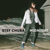 Stef Chura - Midnight '2019 - Album