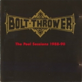 Bolt Thrower - The Peel Sessions 1988-90 '1991