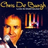 Chris De Burgh - Live In Dortmund (2CD) '2005
