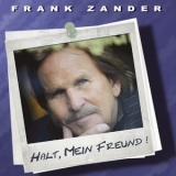 Frank Zander - Halt, Mein Freund! '2008