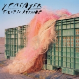 Yeasayer - Erotic Reruns '2019