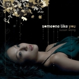 Susan Wong - Someone Like You '2007