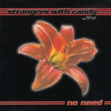 Strangers With Candy - No Need '2000 - EP