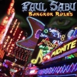 Paul Sabu - Bangkok Rules '2012