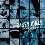 Casey Jones - The Messenger '2006