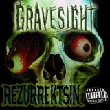 Gravesight - Rezurrektsin '2015