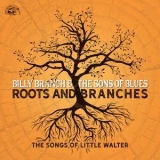 Billy Branch & The Sons Of Blues - Roots And Branches '2019