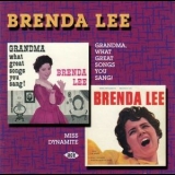 Brenda Lee - Grandma What Great Songs You Sang! & Miss Dynamite '2004