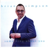 Brian Simpson - Something About You '2018