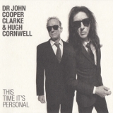 Dr. John Cooper Clarke & Hugh Cornwell - This Time It's Personal '2016
