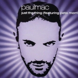 Paulmac Feat. Peta Morris - Just The Thing '2001