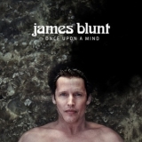 James Blunt - Once Upon A Mind '2019 - Album