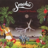 Smokie - Strangers In Paradise '1982