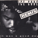 Ice Cube - It Was A Good Day (Remix)  '1993