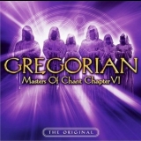 Gregorian - Masters Of Chant Chapter VI '2007