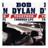 Bob Dylan - Together Through Life (deluxe Edition CD2) '2009