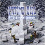 Fatima Hill - The Snow Tower '2009