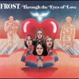 The Frost - Through The Eyes Of Love '1970 - Album