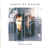Chris De Burgh - Power Of Ten '1992