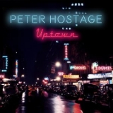 Peter Hostage - Uptown '2018