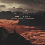 Dahlia's Tear - Through The Nightfall Grandeur [Hi-Res] '2018