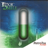 Toxic Smile - Retrotox Forte '2004