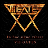 VII Gates - In Hoc Signo Vinces '2008