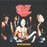 Oz - Ill Warning '1984