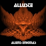 Alluste - Aliens Enigmas '2013