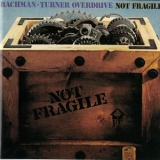 Bachman-Turner Overdrive - Not Fragile '1974