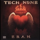 Tech N9ne - E.B.A.H. '2012