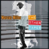 Marcus Miller - The Other Tapes '2008