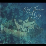 On Thorns I Lay - Orama '1997