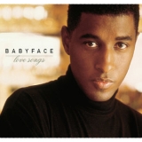 Babyface - Love Songs '2001