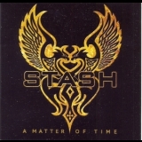 Stash - A Matter Of Time '2015