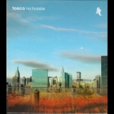 Tosca - No Hassle (CD1) '2009