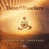 Desert Dwellers - Breath Re-Imagined Vol. 02 '2020