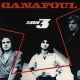 Ganafoul - Side 3 '1979 - Album