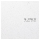 Elio E Le Storie Tese - L'album Biango '2013 - Album