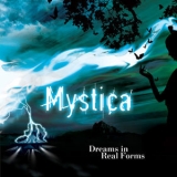 Mystica - Dreams In Real Forms '2008