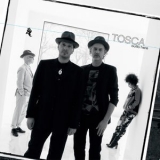 Tosca - Outta Here (2) '2014 - Album