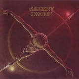 Argent - Circus (2015 Remaster) '1975