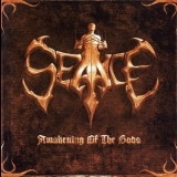 Seance - Awakening Of The Gods '2009