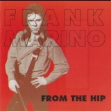 Frank Marino - From The Hip (Original) '1990