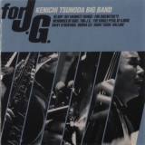 Kenichi Tsunoda Big Band - For J.G. '2003